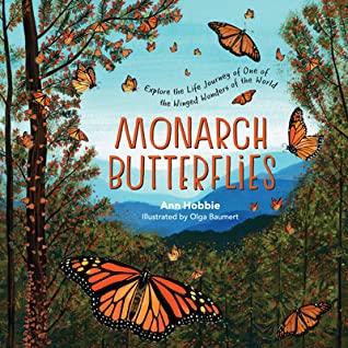 Children’s Reviews: Monarch Butterflies by Ann Hobbie and Olga Baumert &  Starboy by Jami Gigot