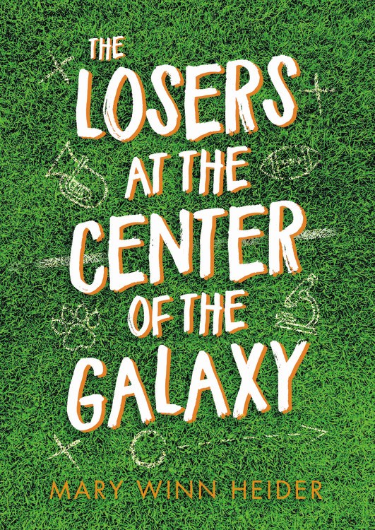 Review: The Losers at the Center of the Galaxy by Mary Winn Heider