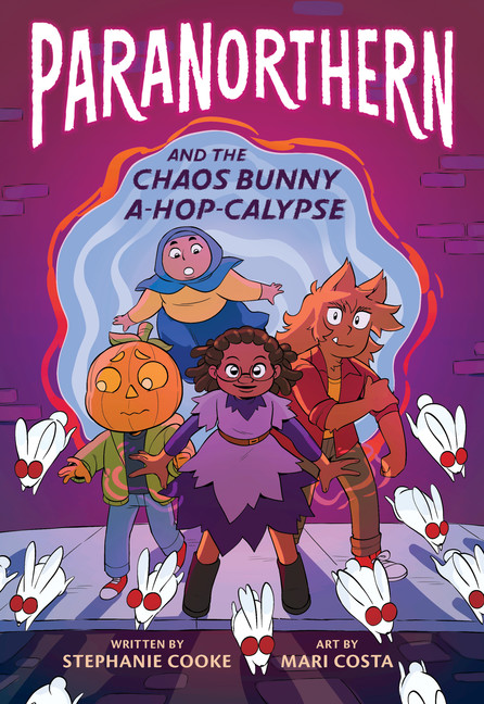 Halloween Book Picks: ParaNorthern and the Chaos Bunny A-Hop-Calypse & more!