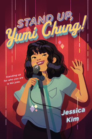 Review: Stand Up, Yumi Chung! by Jessica Kim