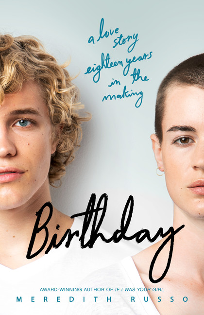 Coming Up: Blog Tour for Meredith Russo’s BIRTHDAY!