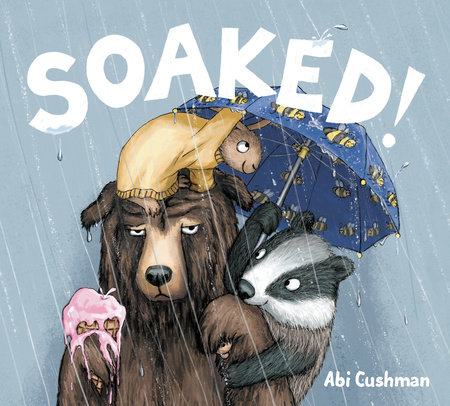 Picture Book Review: Soaked! by Abi Cushman