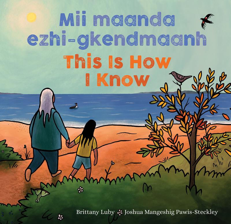 Picture Book Reviews: Mii maanda ezhi-gkendmaanh / This Is How I Know & The Dog’s Gardener