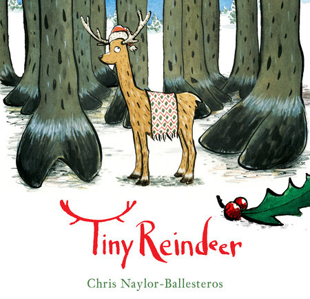 Seasonal Picture Books: Tiny Reindeer & ’Twas the Night Before Christmas