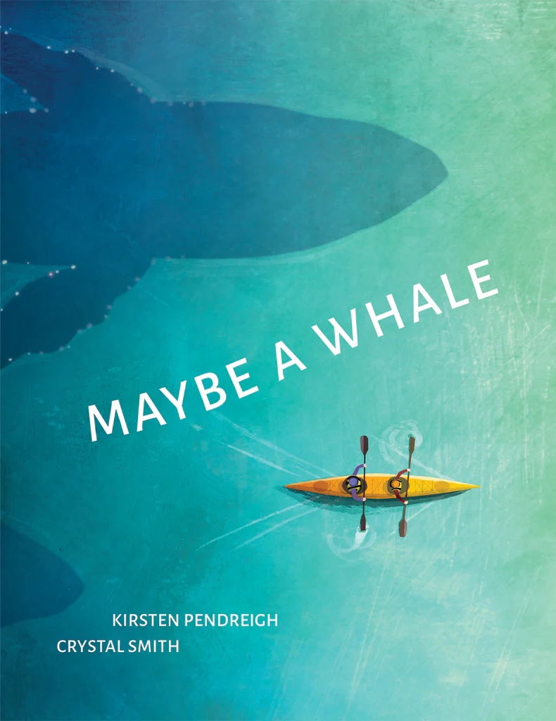 Picture Book Reviews: Maybe a Whale & Have You Ever Heard a Whale Exhale?