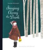 singingawaythedark9564639