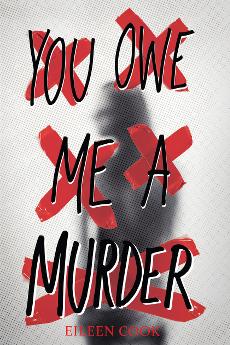 Coming Up: Blog Tour for Eileen Cook’s You Owe Me A Murder!